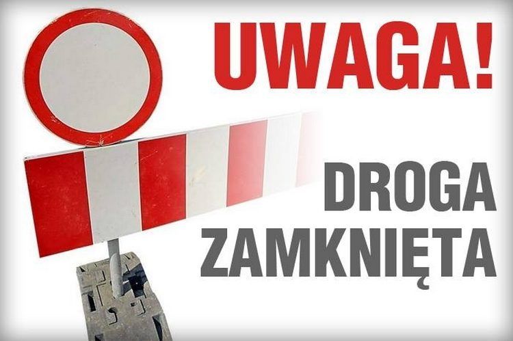 Droga powiatowa Gradki-Tuławki zostanie zamknięta w poniedziałek