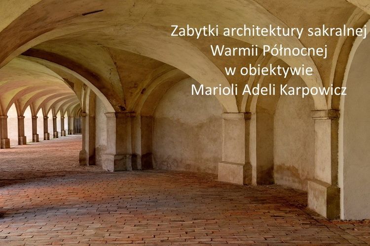 Na szlaku Świętej Warmii 