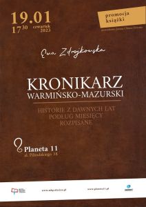 MBP zaprasza na promocję książki „Kronikarz  Warmińsko-Mazurski...” Ewy Zdrojkowskiej