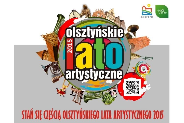 Stań się częścią Olsztyńskiego Lata Artystycznego 2015