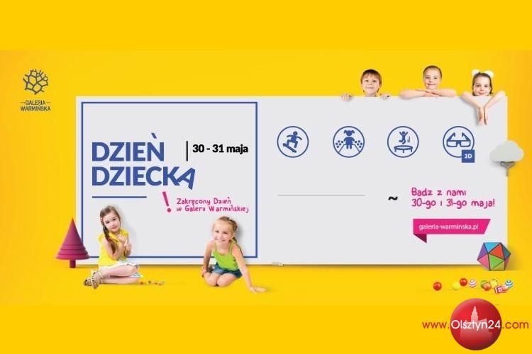 Dzień Dziecka w Galerii Warmińskiej już w ten weekend!
