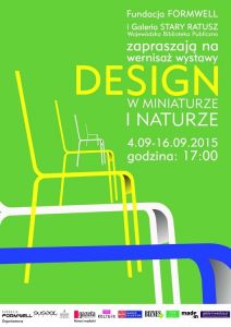 Fundacja Formwell i WBP zapraszają na wystawę „Design w miniaturze i naturze”