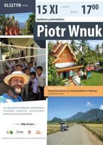 Rozmowa o urzekającym Laosie z Piotrem Wnukiem jutro w Pracowni Literackiej MBP