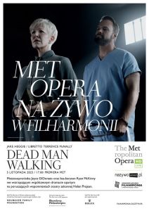 Filharmonia zaprasza na niedzielę z Metropolitan Opera