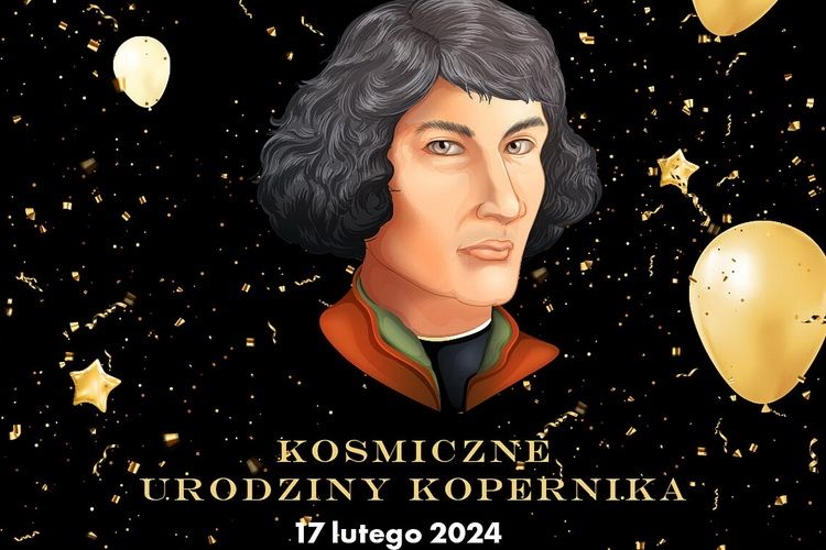 Kosmiczne Urodziny Kopernika będziemy świętować w sobotę w OPiOA