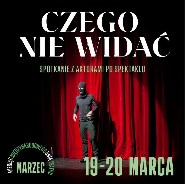 Teatr Jaracza zaprasza na spotkania z aktorami spektaklu „Czego nie widać”