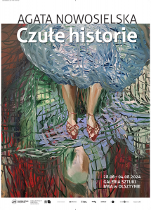 BWA zaprasza na wernisaż wystawy „Czułe  historie” Agaty Nowosielskiej 