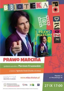 Spotkanie z Marcinem Kruszewskim. W bibliotece po drodze o „Prawie Marcina” już w piątek
