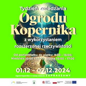OPiOA zaprasza do zwiedzania Ogrodu Kopernika z wykorzystaniem rozszerzonej rzeczywistości