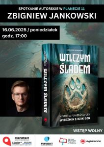 Planeta 11 zaprasza na spotkanie ze Zbigniewem Jankowskim 