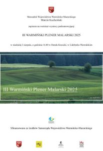 CEiIK zaprasza na wernisaż wystawy podsumowującej III Plener Warmiński