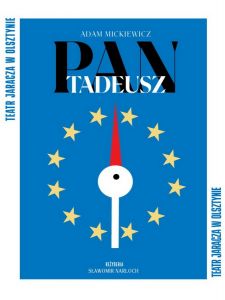 W Teatrze Jaracza odbędzie się premiera „Pana Tadeusza” w reżyserii Sławomira Narlocha