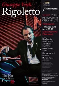 Sobota z The Metropolitan Opera HD Live tym razem z „Rigoletto” Verdiego