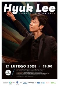 Filharmonia zaprasza na koncert symfoniczny. Na fortepianie zagra Hyuk Lee