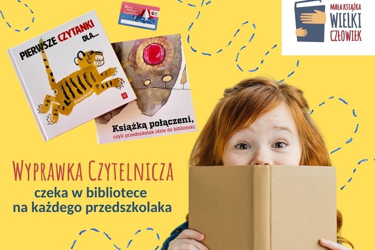 Bezpłatna Wyprawka Czytelnicza dla przedszkolaka. Kolejna odsłona kampanii „Mała Książka - Wielki Człowiek” w MBP
