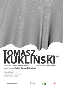 Wernisaż poezji Tomasza Kuklińskiego odbędzie się we wtorek w Galerii Jednego Wiersza