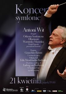 Koncert symfoniczny. Antoni Wit poprowadzi piątkowy koncert w filharmonii