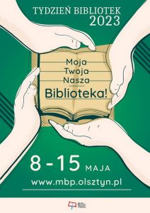 „Moja, Twoja, Nasza – Biblioteka!”. MBP zaprasza na Tydzień Bibliotek 2023