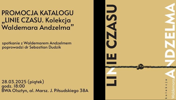 BWA zaprasza na promocję katalogu „Linie czasu – kolekcja Waldemara Andzelma”