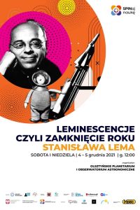 OPiOA zaprasza na „LEMinescencje czyli zamknięcie roku Stanisława Lema”