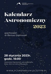 Kalendarz Astronomiczny na 2023 rok zostanie zaprezentowany w sobotę w planetarium