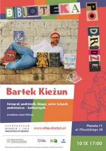 „Biblioteka po drodze” zaprasza na spotkanie z Bartkiem Kieżunem 