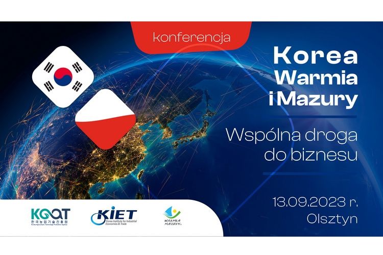 Olsztyn w centrum wydarzeń koreańsko-polskiej współpracy biznesowej. Zaproszenie do serca Warmii i Mazur